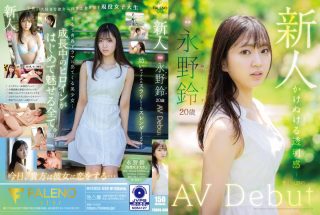   FSDSS688新人永野鈴初体験 処女喪失×絶頂快感！無修正解禁の激イキ初脱ぎ - coolhotav